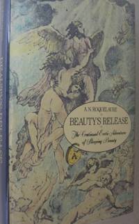 Beauty's Release The Continued Erotic Adventures of Sleeping Beauty