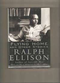 Flying Home and Other Stories by Ellison, Ralph - 1996