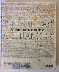 The Self as a Stranger - Simon Lewty