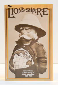 image of The Lion's Share : A Short History of British Imperialism, 1850-1970