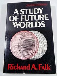 A Study of Future Worlds Falk, Richard A