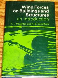 image of Wind Forces on Buildings and Structures, an Introduction