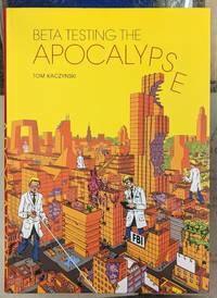 Beta Testing the Apocalypse