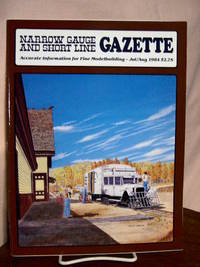 cover of NARROW GAUGE AND SHORT LINE GAZETTE - JULY/AUGUST, 1984; VOLUME 10, NUMBER 3