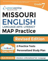 Missouri Assessment Program Test Prep: Grade 7 English Language Arts Literacy (ELA) Practice...
