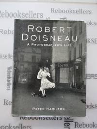 Robert Doisneau: A Photographer's Life
