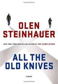 image of All the Old Knives: A Novel