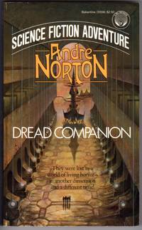 DREAD COMPANION by Andre Norton - Paperback - 1st Printing - 1984 - from Mirror Image Book (SKU: 1112H484490)