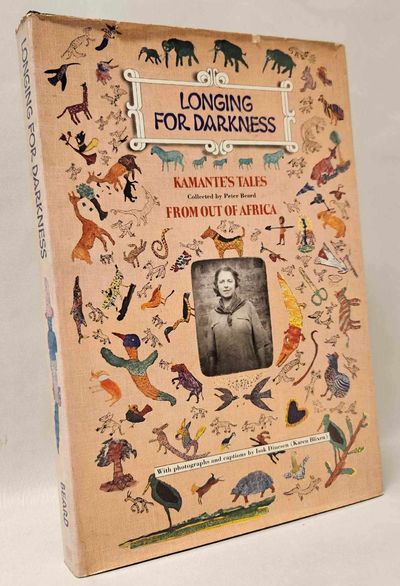Longing for Darkness. Kamante's Tales from out of…