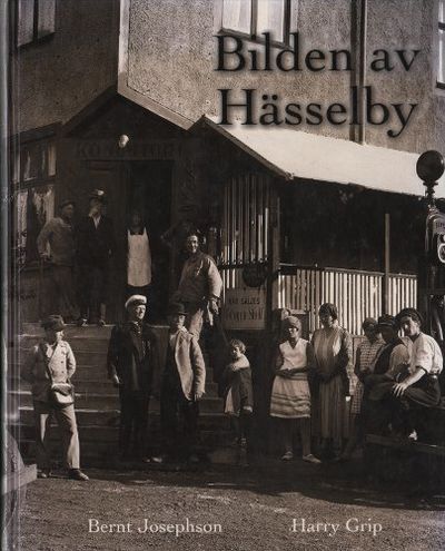 BILDEN AV HÄSSELBY - ett personligt tidsdokument…
