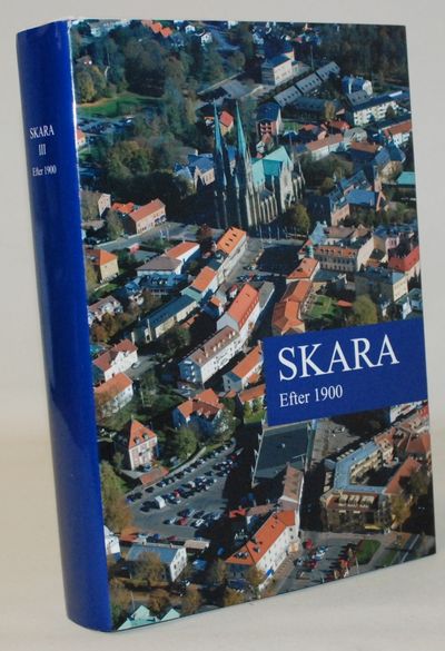 Skara III. Efter 1900.