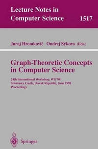 Graph-Theoretic Concepts in Computer Science: 24th International Workshop, WG'98, Smolenice...