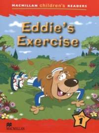 Macmillan Children's Readers Eddie's Exercise International Level 1