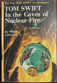 image of Tom Swift in the Caves of Nuclear Fire