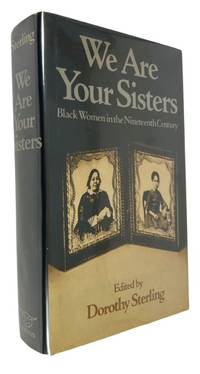 We Are Your Sisters: Black Women in the Nineteenth Century