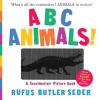 ABC Animals!: A Scanimation Picture Book by Seder, Butler, Rufus