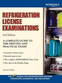 Refrig Licens Exam: A Complete Guide to the Written and Practical Exams