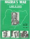 Nigeria's War (July 6, 1967 - January 12, 1970)): A Diary of Events