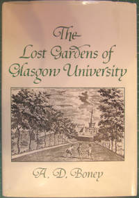 The Lost Gardens of Glasgow University