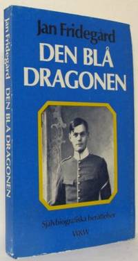 Den blå dragonen. Självbiografiska berättelser.