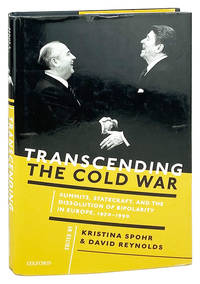 Transcending the Cold War: Summits, Statecraft, and the Dissolution of Bipolarity in Europe, 1970-1990