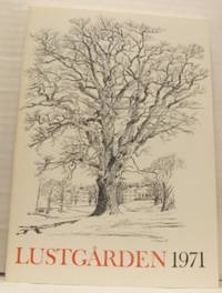 Lustgården. Årsskrift 1971. Årgång 52.