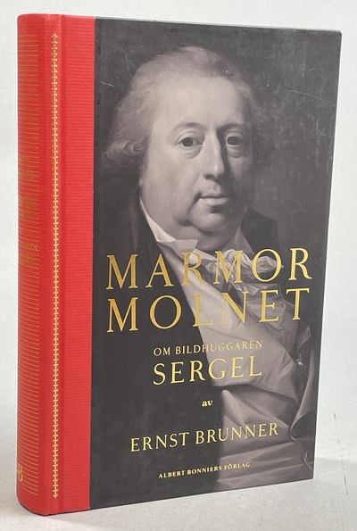 Marmormolnet. Om bildhuggaren Sergel. [Utg. av]…
