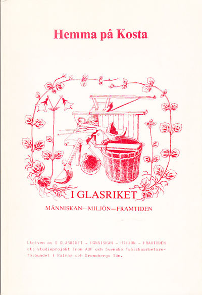 Hemma på Kosta. Utgiven av ‘I glasriket.…