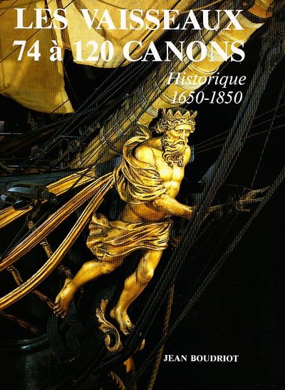 Les Vaisseaux de 74 à 120 canons. Étude…