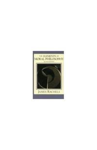 The Elements of Moral Philosophy (The Heritage Series in Philosophy)