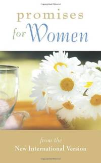 Promises for Women: From the New International Version