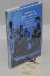image of Soldiers of light and love; northern teachers and Georgia blacks, 1865-1873