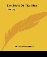 The Boats Of The Glen Carrig by William Hope Hodgson - 2004-06-17