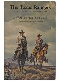 The Texas Rangers: A Century of Frontier Defense