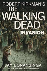 Invasion: The Walking Dead