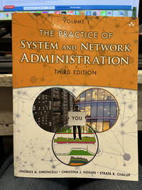 The Practice of System and Network Administration Volume 1