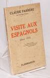 Visite aux Espagnols (Hiver 1937)