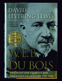 image of W. E. B. Du Bois: the Fight for Equality and the American Century, 1919-1963
