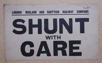 image of LMS Wagon Label: Shunt With Care.