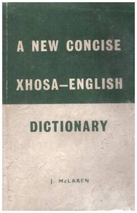 image of A New Concise XHOSA- ENGLISH DICTIONARY