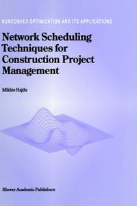 Network Scheduling Techniques for Construction Project Management