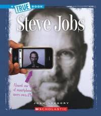 Steve Jobs (True Books: Biographies)