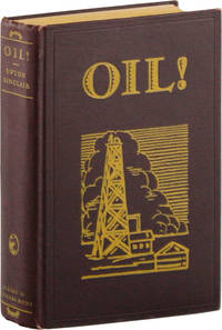 Oil! A Novel de [RADICAL & PROLETARIAN LITERATURE] SINCLAIR, Upton - 1927