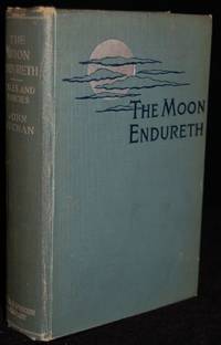 THE MOON ENDURETH: TALES AND FANCIES