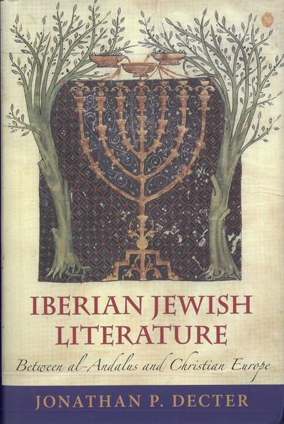Iberian Jewish literature. Between al-Andalus and Christian Europe. (photo 1)