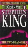 The Green Mile: The Two Dead Girls by Stephen King - 1996-06-09