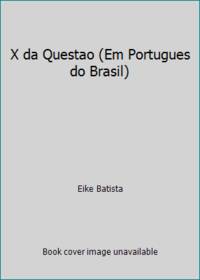 X da Questao (Em Portugues do Brasil)