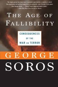 cover of The Age of Fallibility: Consequences of the War on Terror
