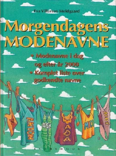 Morgendagens modenavne.
