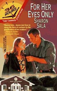 For Her Eyes Only by Sharon Sala - 1997